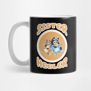 Sister Heeler Mug